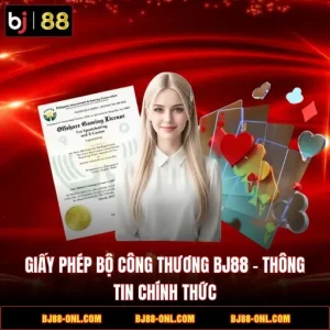 Giấy Phép Bộ Công Thương BJ88
