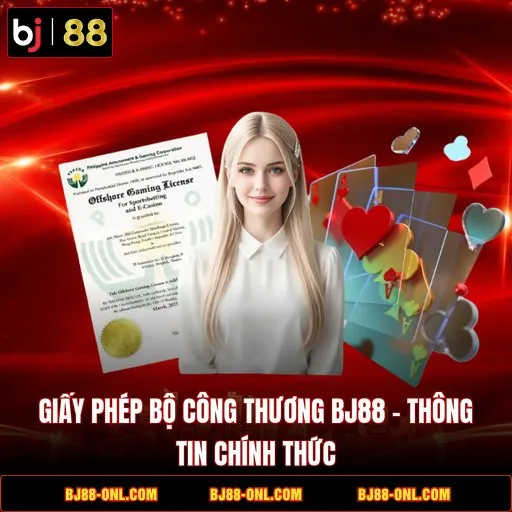 Giấy Phép Bộ Công Thương BJ88